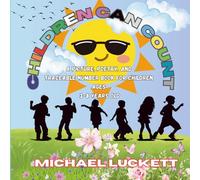 Children Can Count: An Early Learning Picture, Poetry, and Traceable Number Book for Children Ages 3-8 Years Old