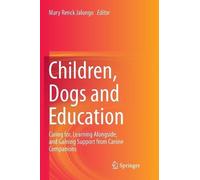Children, Dogs and Education (Tascabile)
