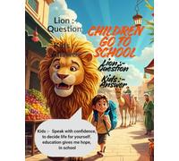 Children Go To School: lion Question and Kids knowledge answer why children go to school best knowledge story book "Akka Singam" children go to school Lion and Kids