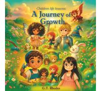 Children Life Lessons, A Journey of Growth