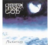 Children of a Lesser God - Migrations [Import]