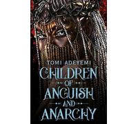 Children of Anguish and Anarchy: 3