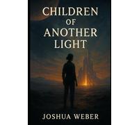 Children of Another Light