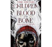 Children of Blood and Bone: Goldener Zorn | Paperback-Ausgabe mit limitiertem Farbschnitt: 1