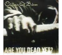 Children Of Bodom - Are You Dead Yet?