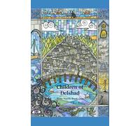 Children of Delshad: True North: Book 1