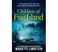 Children of Fog Island: The brand new gripping psychological suspense thriller in the Fog Island trilogy from the international bestselling author- new for 2025!: Book 3