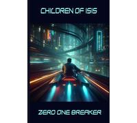 CHILDREN OF ISIS: WELCOME TO MAINFRAME 6