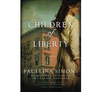Children of Liberty: A Novel
