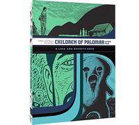 Children of Palomar & Other Tales: A Love and Rockets Book