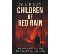 Children of Red Rain: The V Land Trilogy: Book One