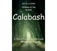 Children of the Broken Calabash