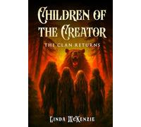 Children of the Creator: The Clan Returns