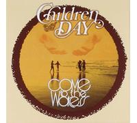 Children Of The Day - Come To The Waters