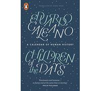 Children of the Days: A Calendar of Human History