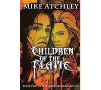 Children of the Flame: Book Two of the Chronicles of Avinol