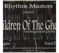 Children Of The Ghetto (Underground Ghetto Beats) - Rhythm Masters 12"