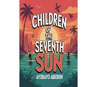 Children of the Seventh Sun