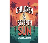 Children of the Seventh Sun