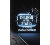 Children of the Static