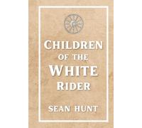 Children of the White Rider