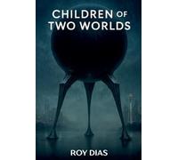 Children of Two Worlds