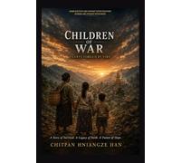 Children of War: Hearts Forged by Fire
