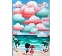 Children on Beach - Fragments of Space Notebook: For Writing, Drawing, and Everything Else