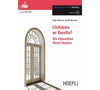 Children or devils? Six edwardian short stories. Con CD Audio. Con espansione online [Lingua inglese]