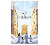 CHILDREN PRAYER AND PARENT BOOK