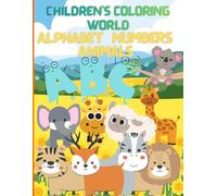 Children’s Coloring World: This book introduce children to letters and numbers through coloring animals, offering a fun way to learn and explore. ... to 8, it helps develop language skills and c