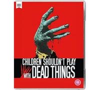 Children Shouldn't Play with Dead Things
