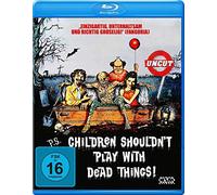 Children Shouldn't Play with Dead Things