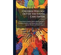 Children Who Age Out Of The Foster Care System