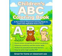 Children's ABC coloring book: A Fun Animal-Themed Coloring Book to Learn the Alphabet from A to Z