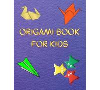 Childrens Activity Universe Origami Book for Kids (Tascabile)