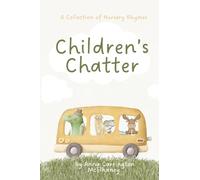 Children's Chatter: A Collection of Nursery Rhymes