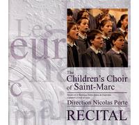 Children's Choir Of Saint-Marc - Recital