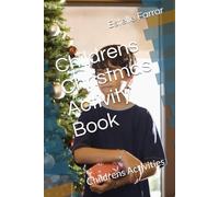 Childrens Christmas Activity Book: Childrens Activities