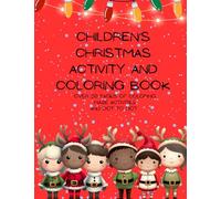Children's Christmas activity book: Over 50 pages of fun activities