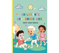 Children's Coloring Book: about good morals
