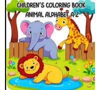Children's Coloring Book: Alphabet Animals A-Z