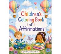 Children's Coloring Book of Affirmations