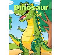 Children's Dinosaur Coloring Book: Adorable illustrations for children of all ages