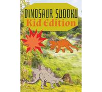 Children's Dinosaur Sudoku Book Very Easy Beginners Dinosaur Facts