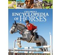Children's Encyclopedia of Horses