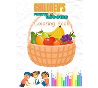 Children's Fruits & Veggies Coloring Book
