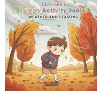 Children's Happy Activity Book 7 - Weather and Seasons: Great Gift for 4-8 Year Olds. Word Search Puzzles, Spot the Difference, easy to read from ... activities and creative drawing, 35 Pages.)
