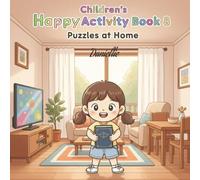 Children's Happy Activity Book 8 : Puzzles at Home: Great Gift for 4-8 Year Olds. Word Search Puzzles, Spot the Difference, good to read outside or In ... activities and creative drawing, 35 Pages.)
