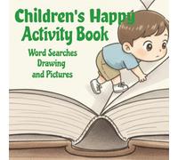 Children's Happy Activty Book : Word Searches, Drawing, Pictures: Word Search Puzzles, Drawing and Pictures, easy to read for children about Animals, ... 34 Pages.) Great Gift for delightful Children